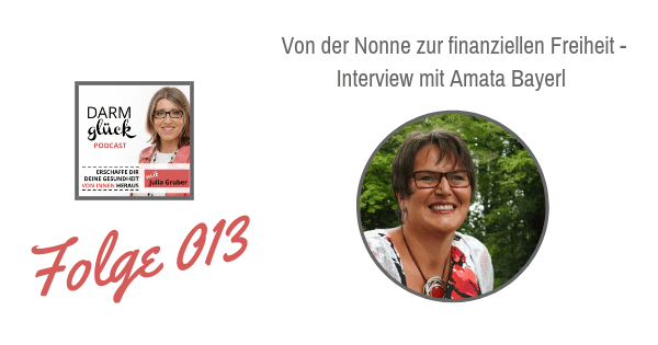 DG013: Von der Nonne zur finanziellen Freiheit – Interview mit Amata Bayerl