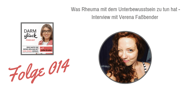 DG014: Was Rheuma mit dem Unterbewusstsein zu tun hat –  Interview mit Verena Faßbender