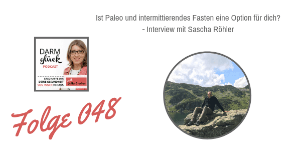 DG048: Ist Paleo und intermittierendes Fasten eine Option für dich? – Interview mit Sascha Röhler