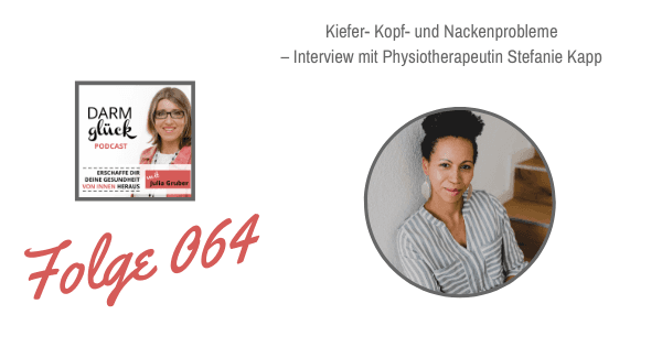 DG064: Kiefer-,  Kopf- und Nackenprobleme – Interview mit Stefanie Kapp