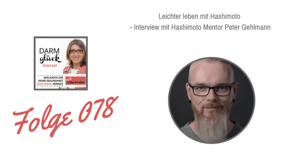 DG078: Leichter leben mit Hashimoto – Interview mit Peter Gehlmann
